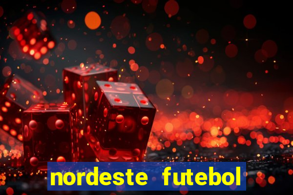 nordeste futebol net vip